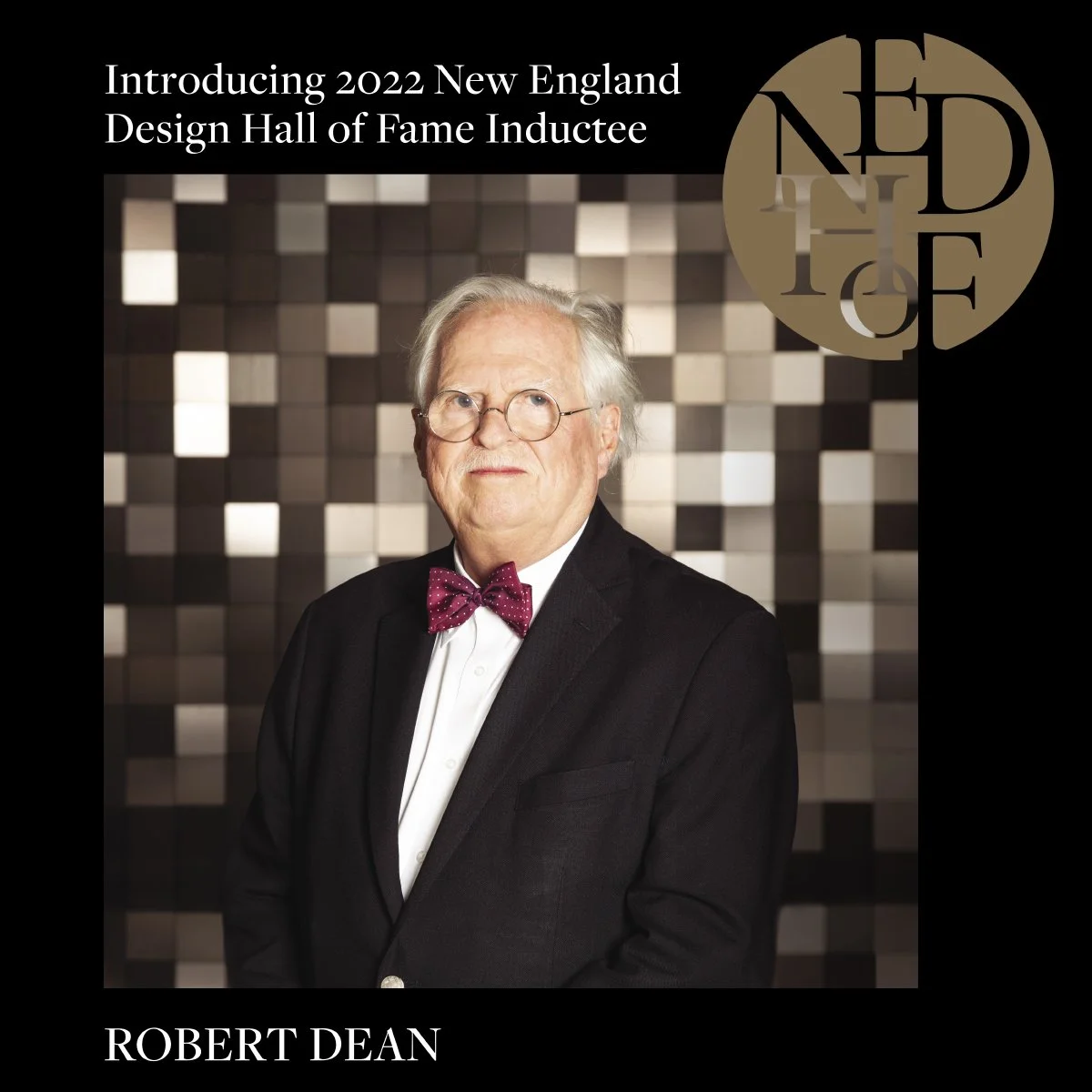 Robert Dean, a 2022 Inductee in the New England Design Hall of Fame 