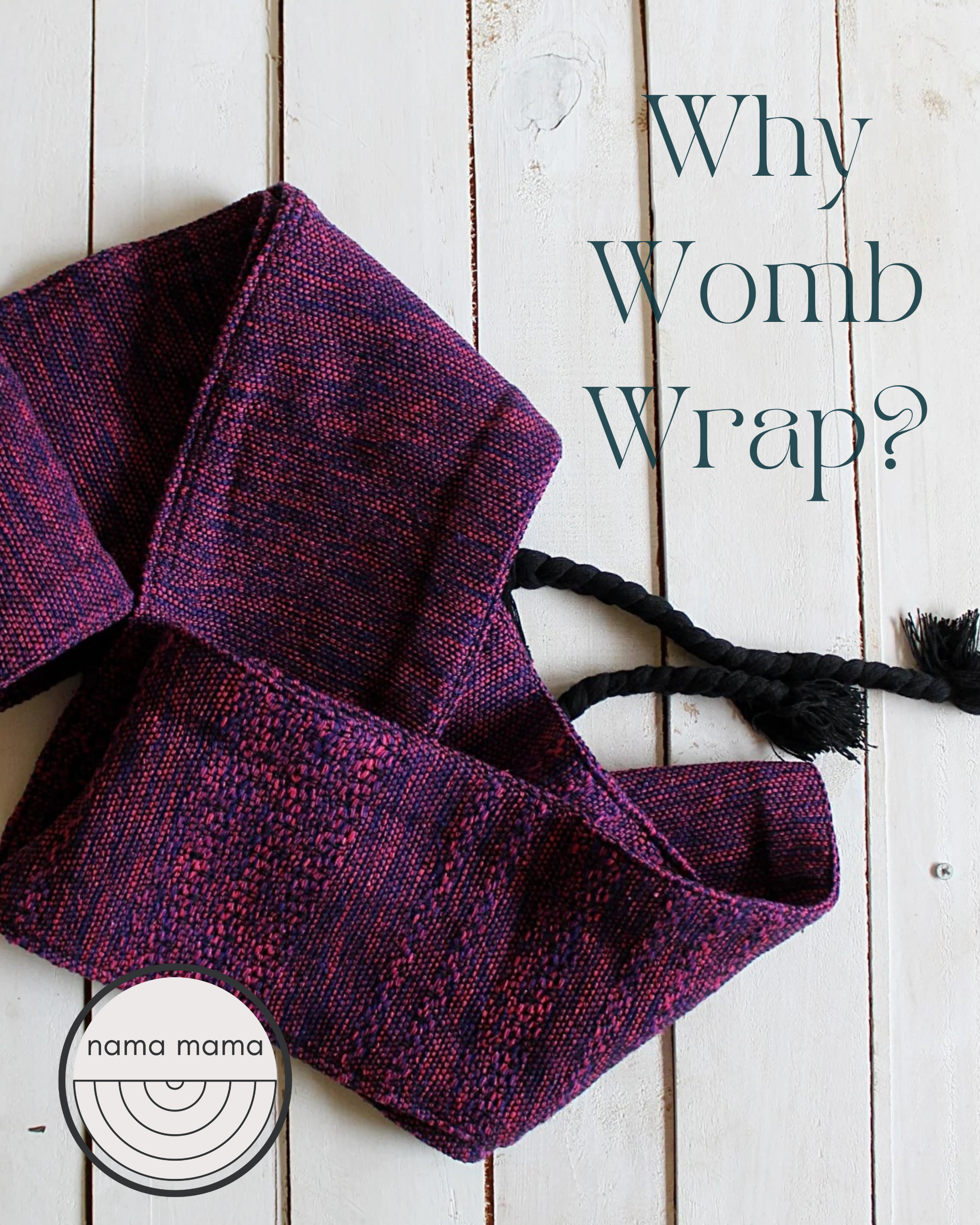 why wrap your womb?