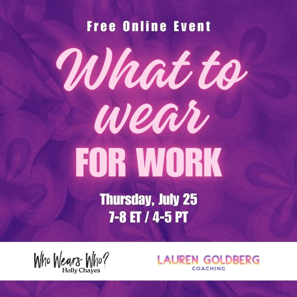 inar What to Wear for Work — Lauren Goldberg Coaching