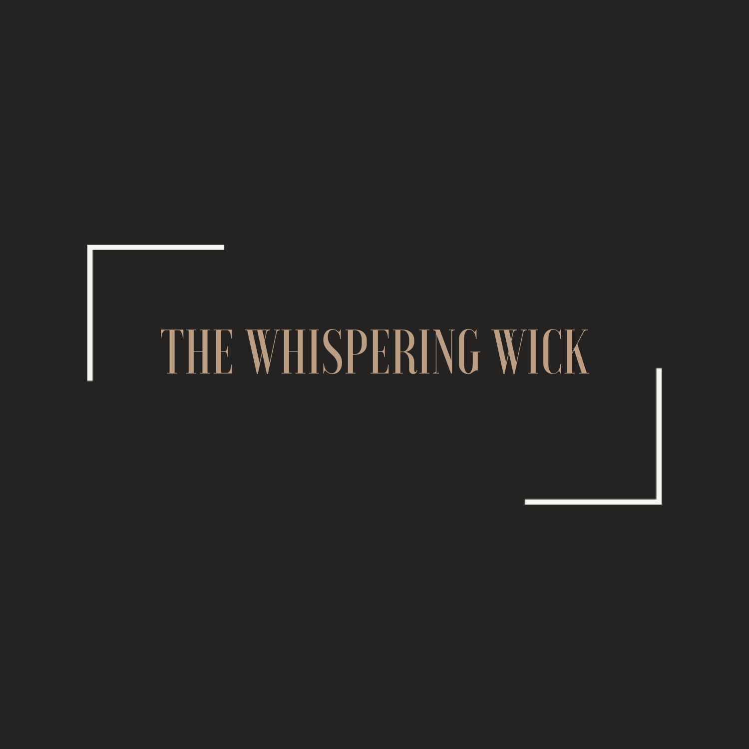 The Whispering Wick 