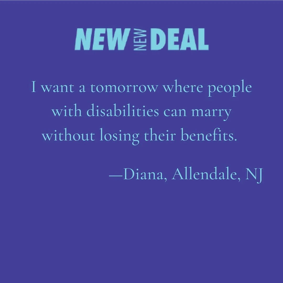 &ldquo;I want a tomorrow where people with disabilities can marry without losing their benefits.&rdquo; @diana_stolfo 

#newnewdeal
#thefuturebelongstoallofus
#dreamnewworlds
#mutualflourishing