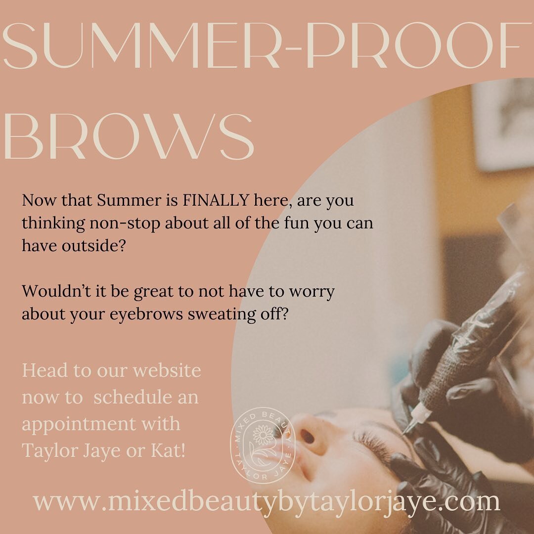 Who is ready to not have to worry about their brows, lips or liner sweating and smudging off this summer?! 🙋🏽&zwj;♀️ Click here to explore our website and book now! www.mixedbeuatybytaylorjaye.com