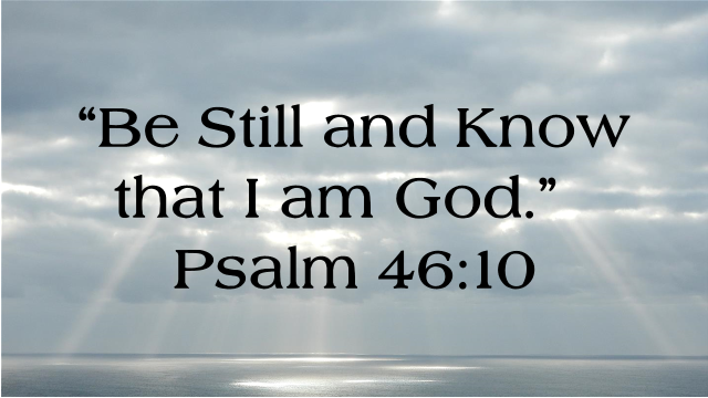 Be Still And Know