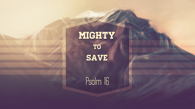 Mighty to Save