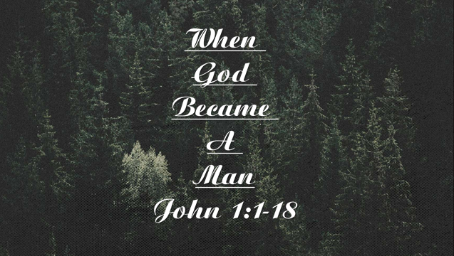 When God Became a Man