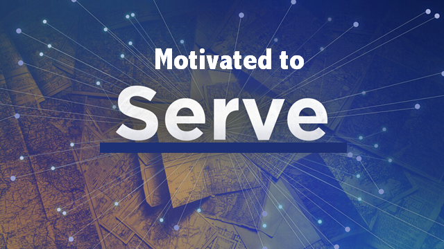 Motivated to Serve