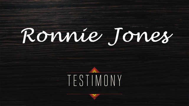 Testimony - Ronnie Jones