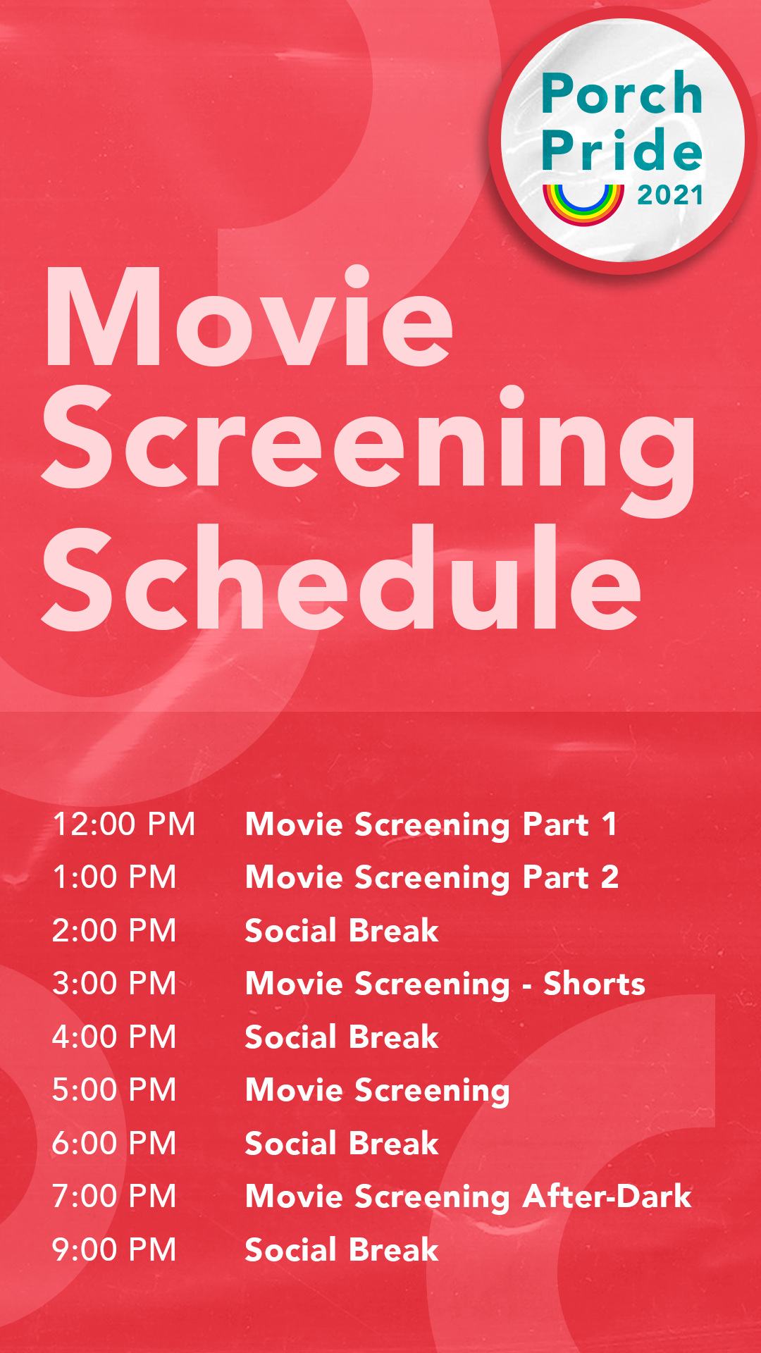 Porch Pride 2021 movie screening schedule on a red background, listing events from 12:00 PM to 9:00 PM with social breaks in between.
