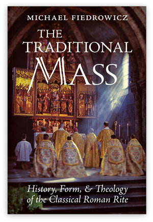 FIEDROWICZ - TRADITIONAL MASS.jpg