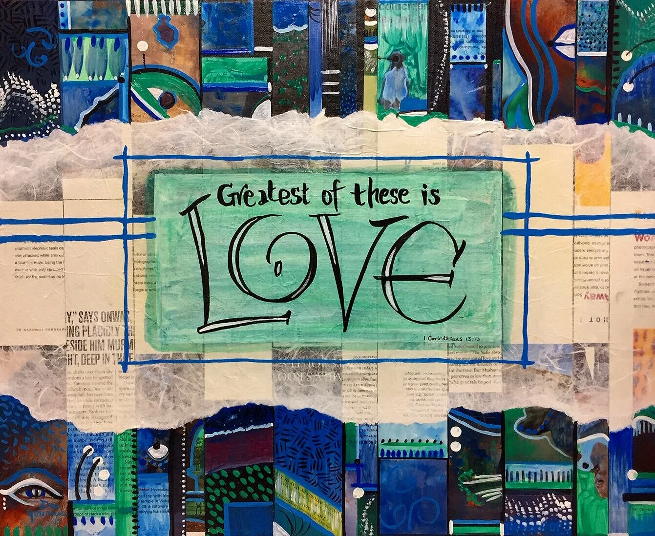 A  collage painting with one of my favorite verses.