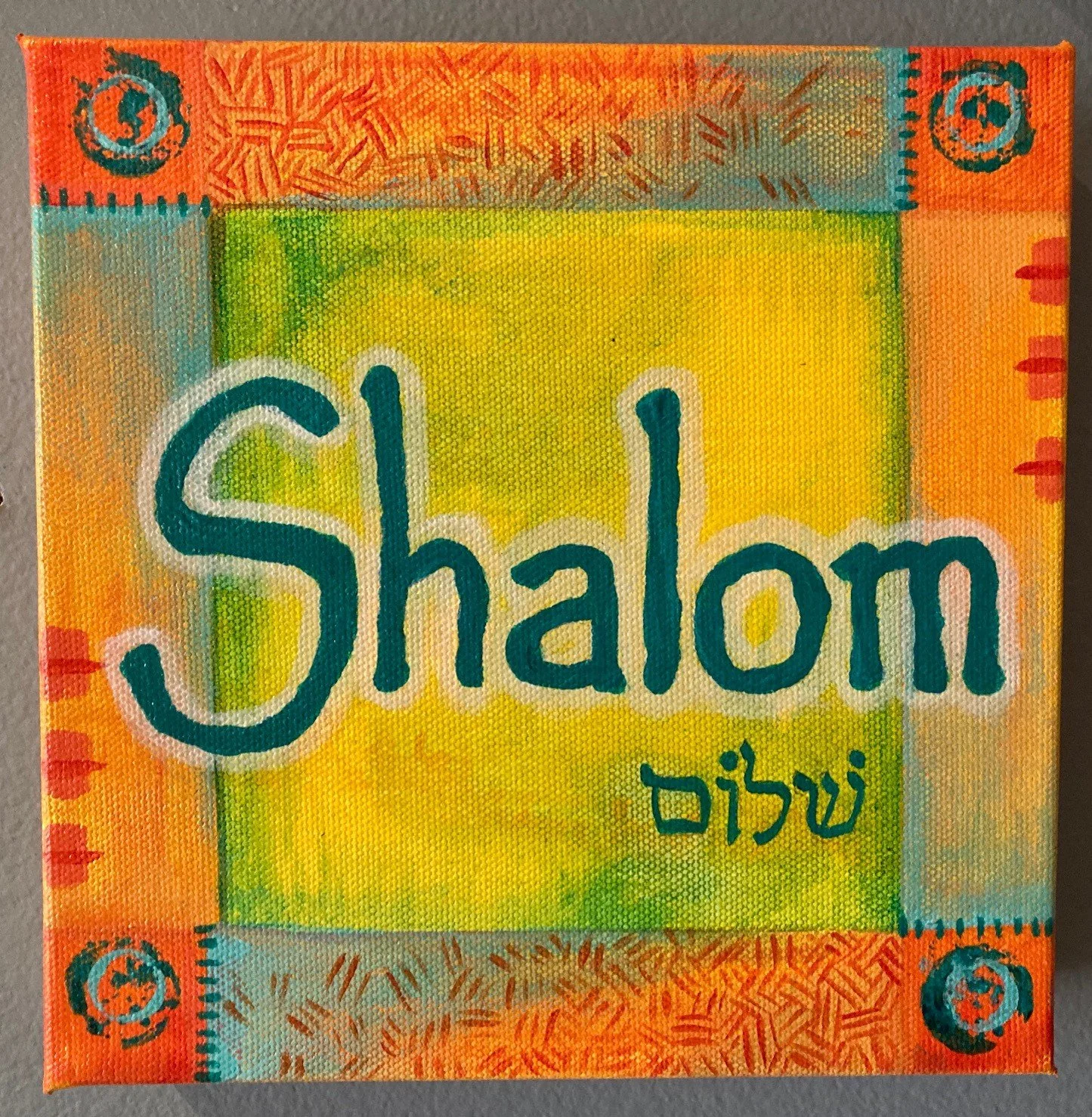 Shalom - a birthday present for a dear friend.