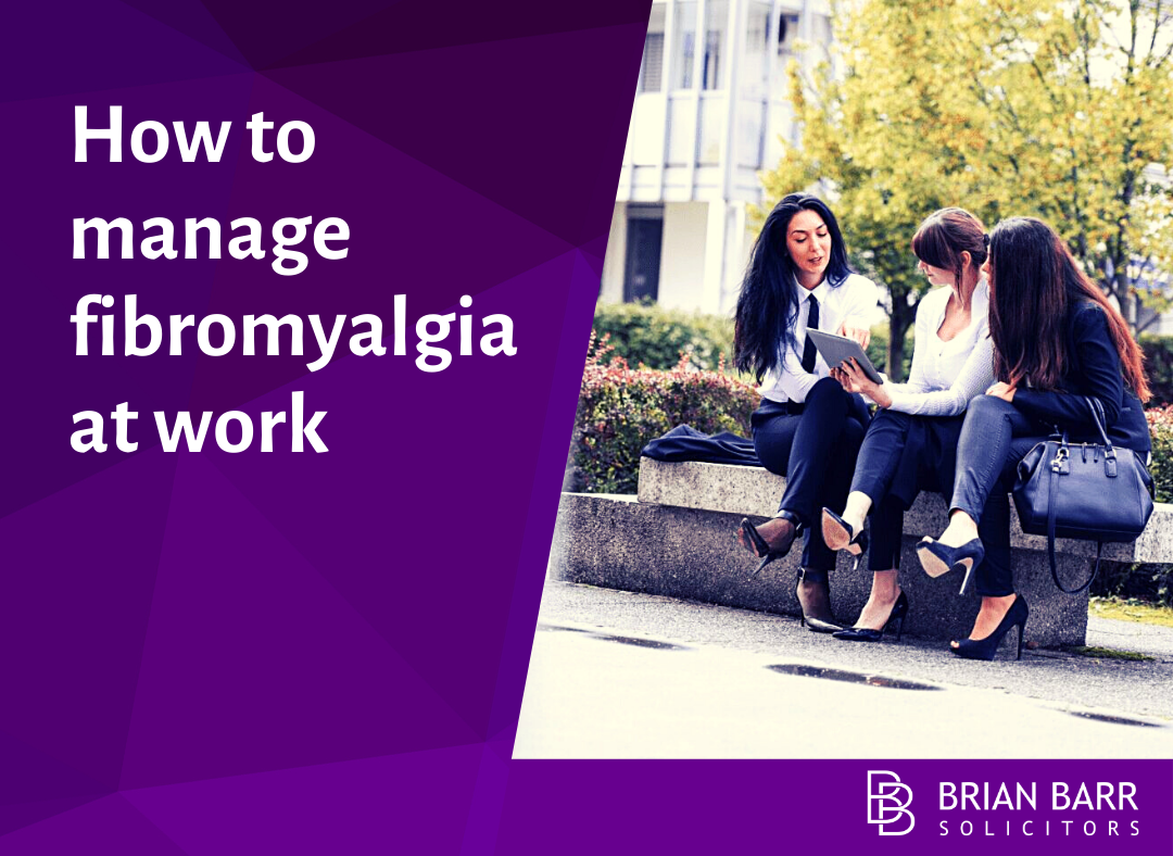 How to Manage Fibromyalgia at Work