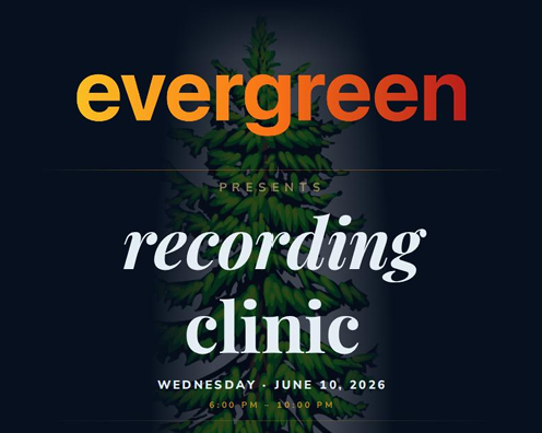 Evergreen Studio Recording Clinic 