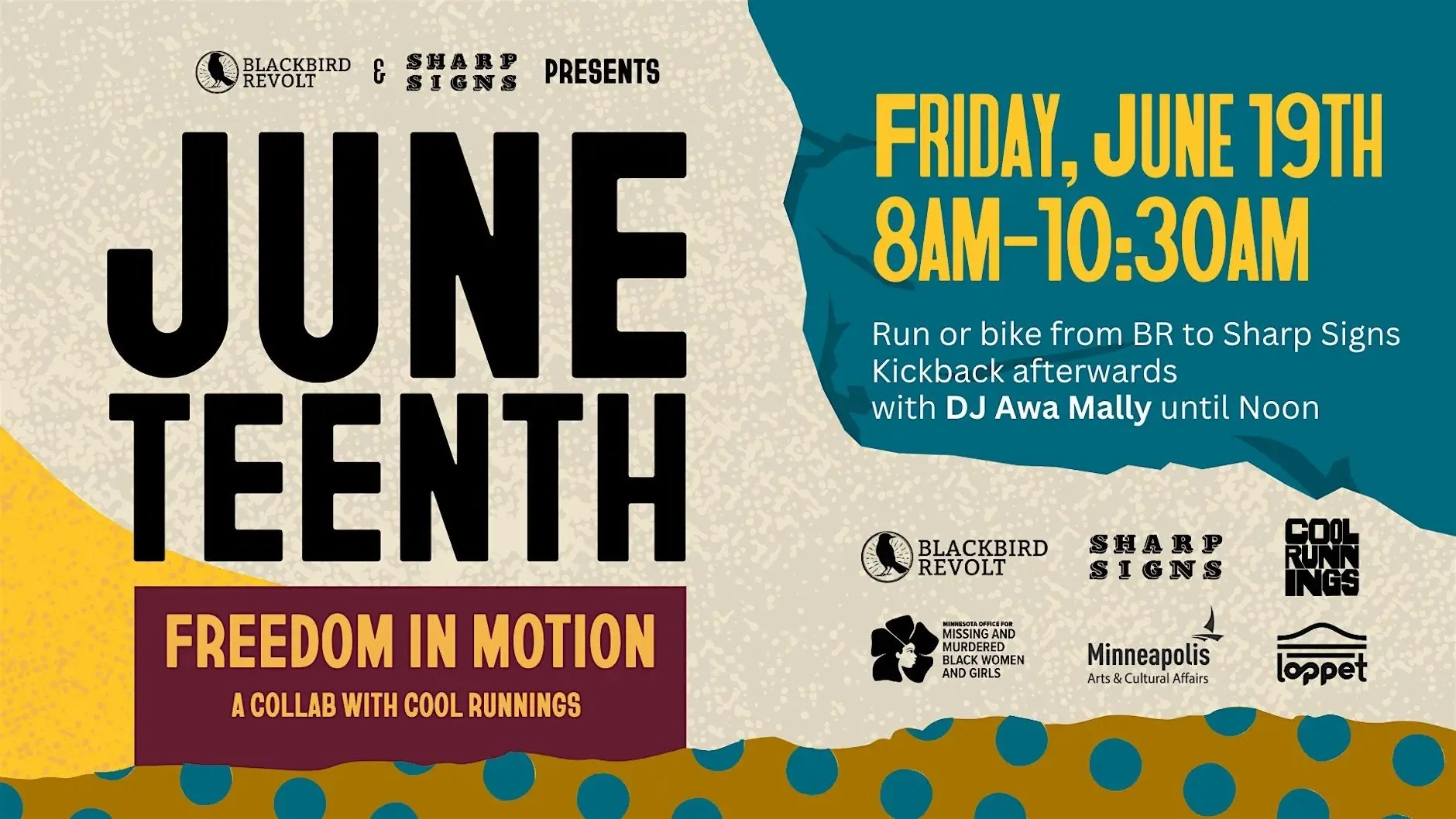 Juneteenth: Freedom In Motion with Blackbird and Sharp Signs 