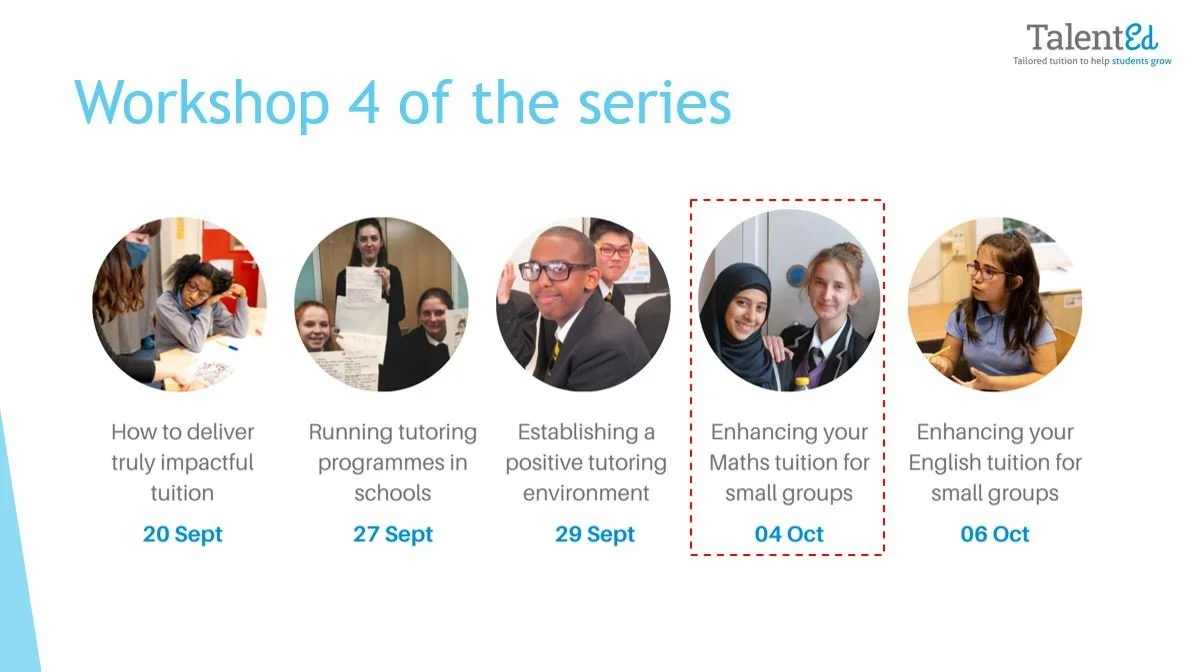 Tutoring Excellence Workshop: Enhancing your Maths tuition for small groups