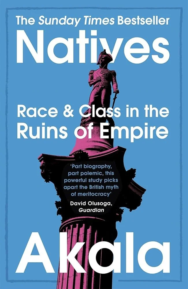 Black Literature -  Natives by Akala .jpg