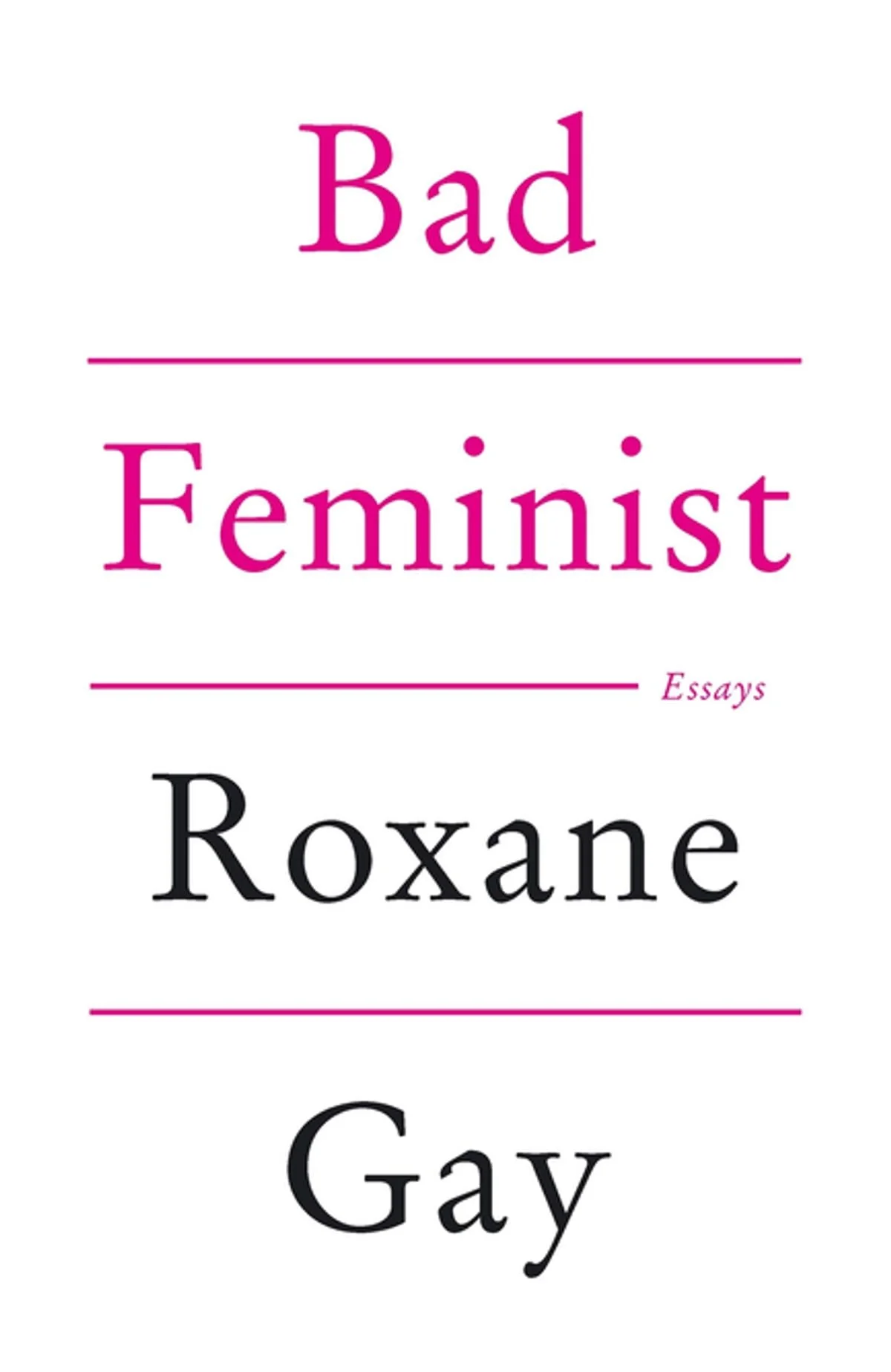 Black Literature - Bad Feminist