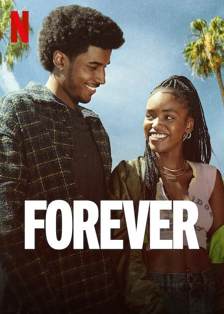 Why Forever on Netflix Feels Like a Milestone for Young Black Love Stories