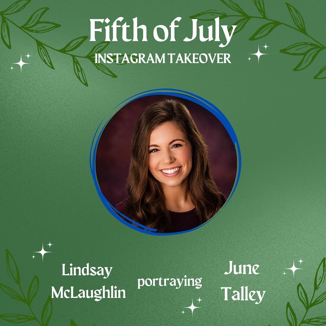 Lindsay McLaughlin, portraying June Talley, will be taking over the Instagram today! Check out our story to follow her through opening night!