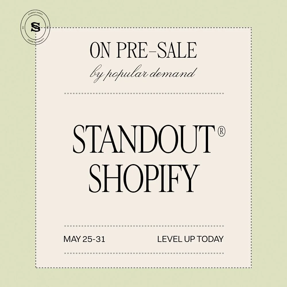 The course that you&rsquo;ve all been waiting for is finally here 🤩

For the first time, I&rsquo;m officially launching Standout Shopify&mdash;the sister program to my flagship course, StandoutSquarespace. And you&rsquo;re invited to our virtual rib