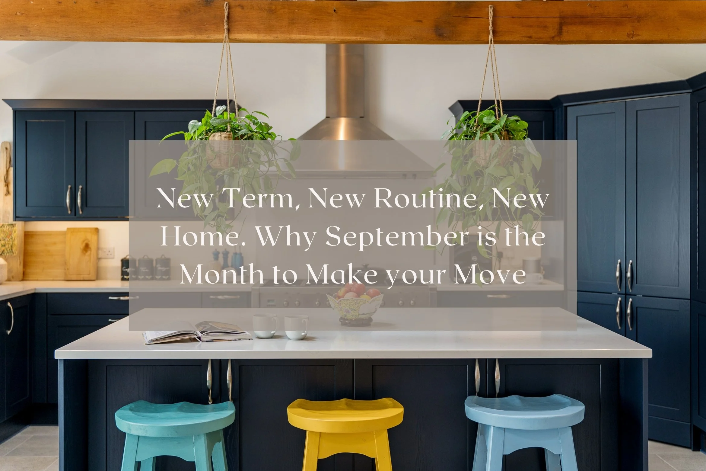 New Term, New Routine, New Home. Why September is the Month to put your house on the market