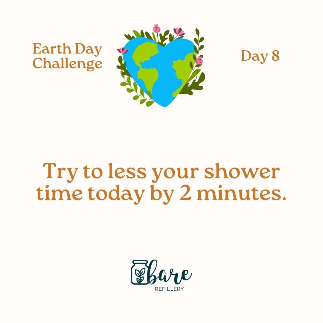 Day 8/9 Challenge: 🌍 LESS SHOWER TIME 🌍

Today, let's together reduce our shower time by just 2 minutes. It may seem small, but shaving a couple of minutes off your daily shower can save gallons of water, helping to preserve this precious resource 