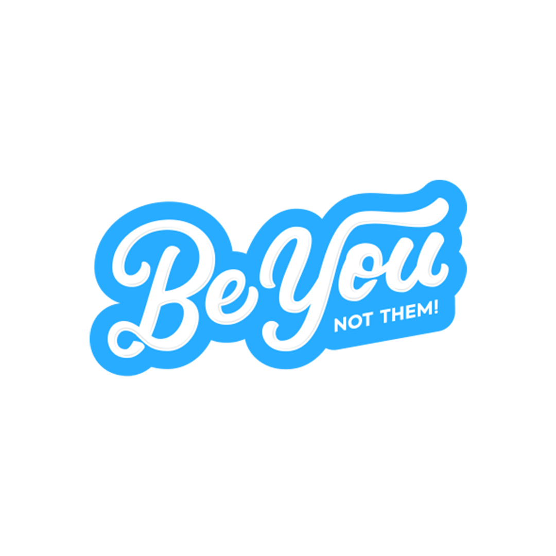 Be You Sticker