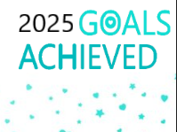 2025 GOALS ACHIEVED
