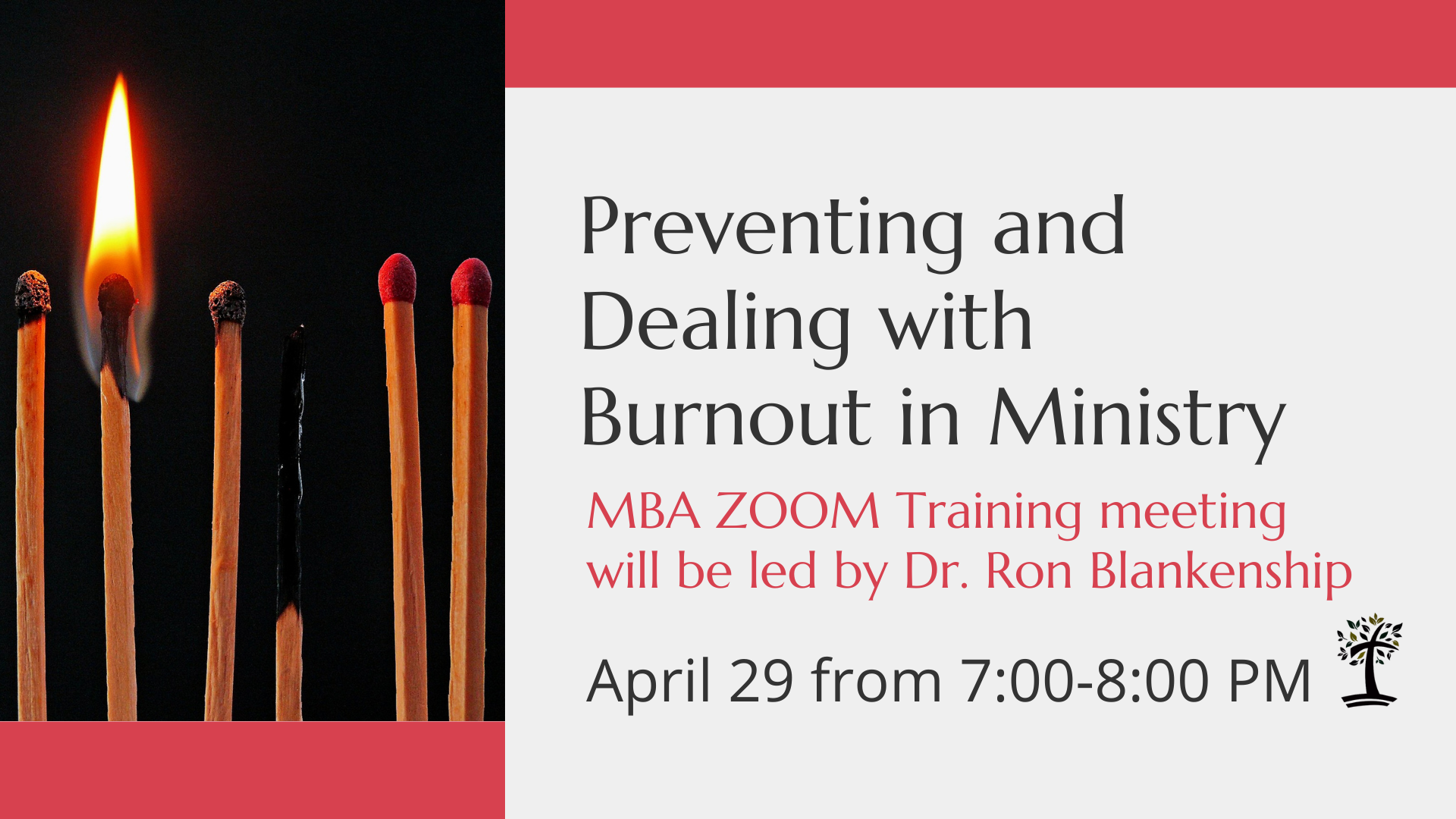 ZOOM Training meeting led by Dr. Ron Blankenship on the topic "Preventing and Dealing with Burnout in Ministry."