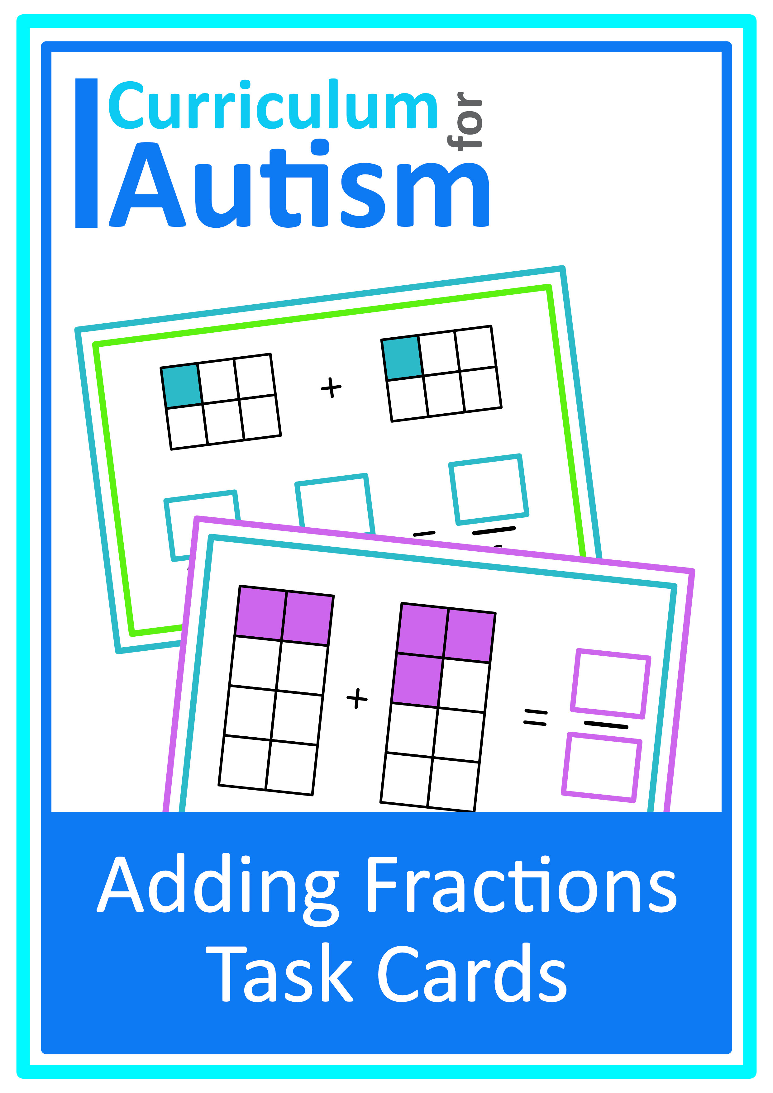 Adding Fractions With Scaffolding Task Cards Autism Special Education