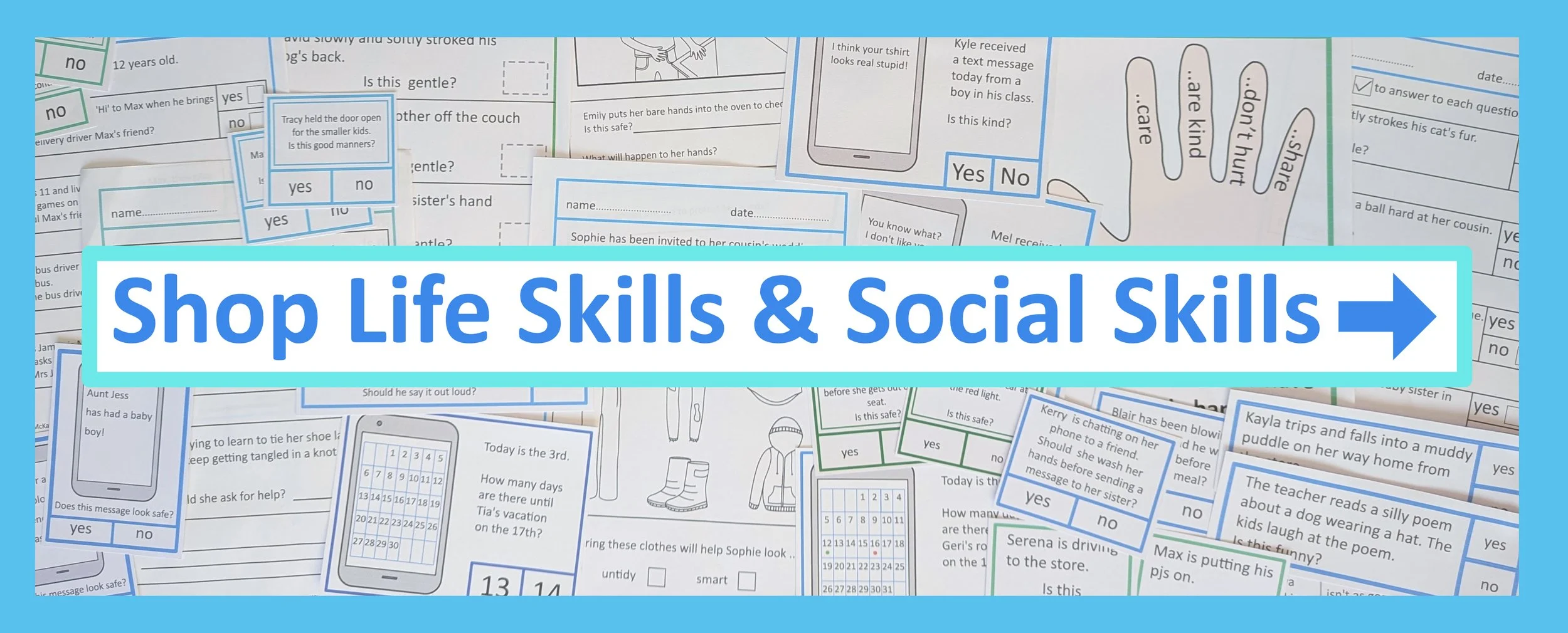 Photo of a variety of printable autism special education Life Skills and Social Skills activities, worksheets and picture cards for special education classroom or homeschool, with 'Shop Life Skills & Social Skills' button.