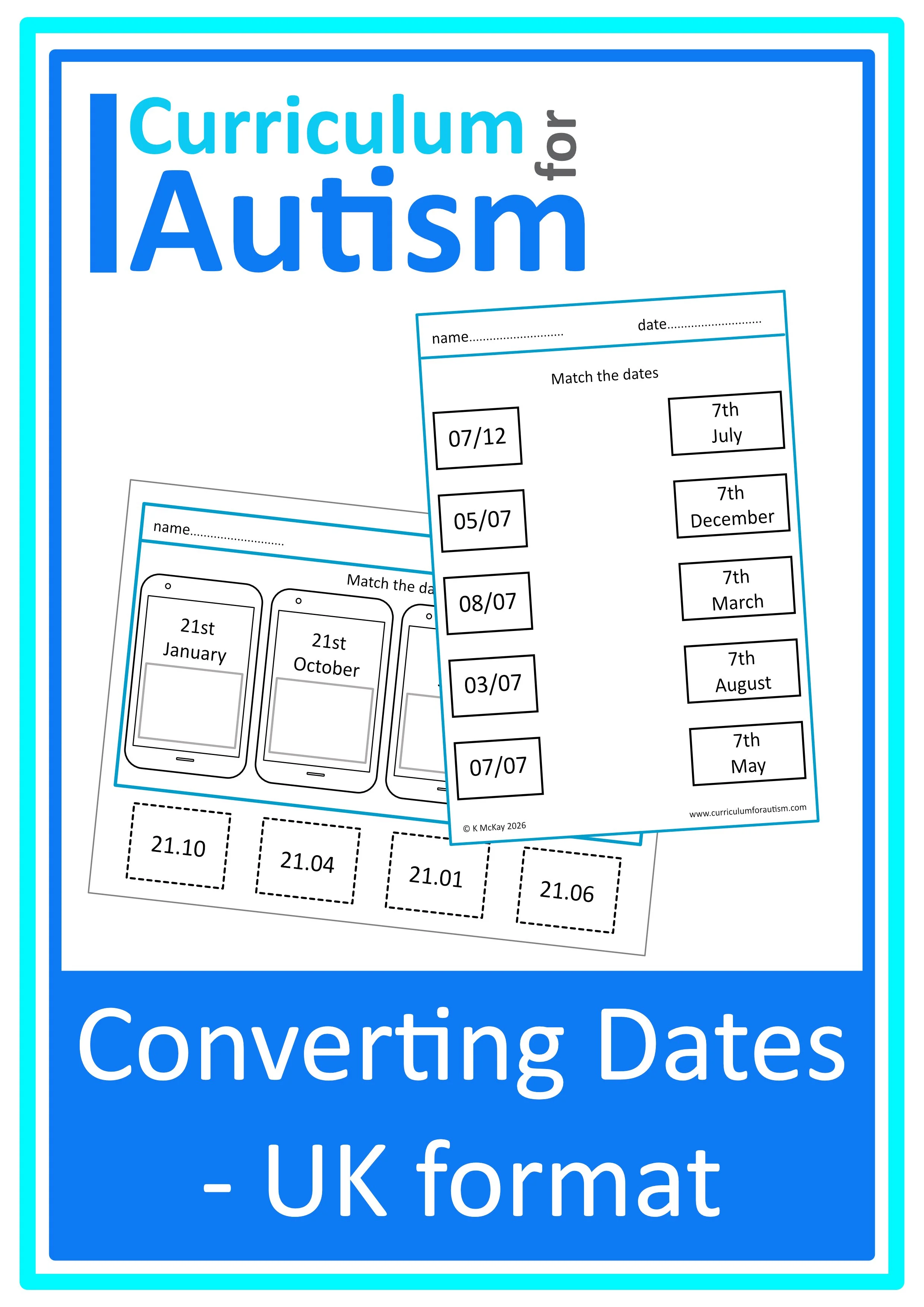Converting Dates Worksheets - UK Format- Autism Calendar Skills