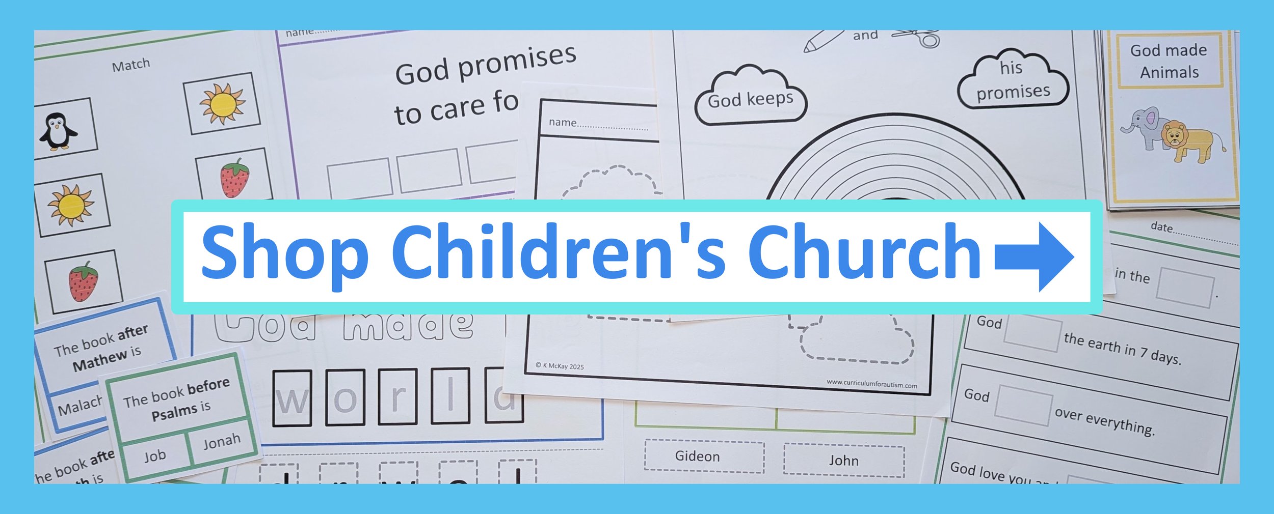Photo of a selection of printable autism special education Children's Church and Christian Homeschool activities, worksheets and cards, with 'Shop Children's Church' button.