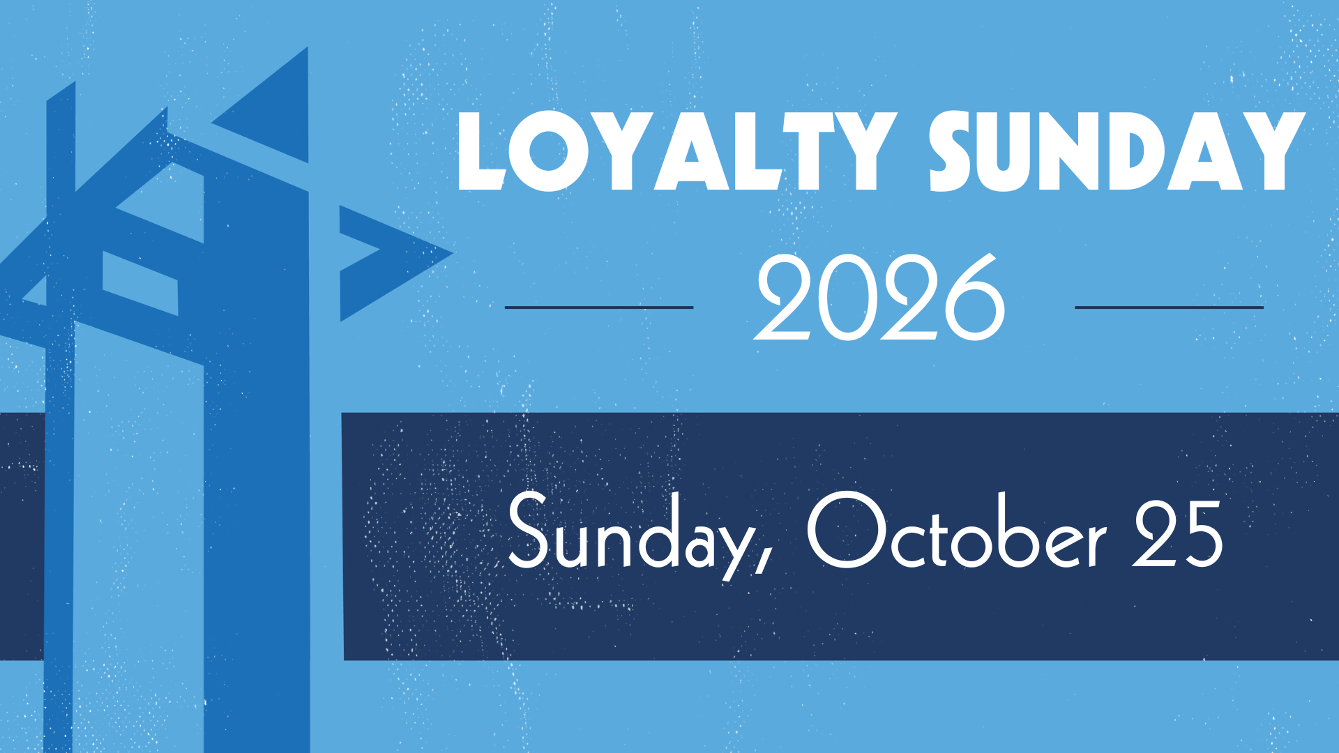 Loyalty Sunday 2026.png