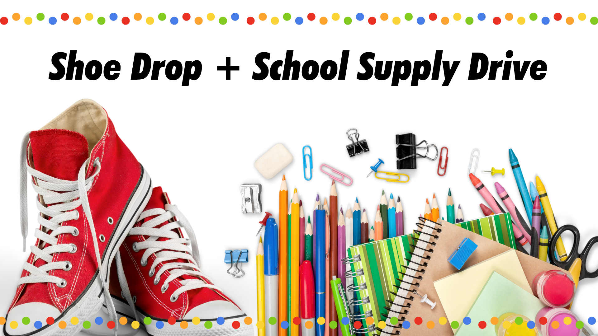 Shoe Drop + School Supply Drive 2026.png