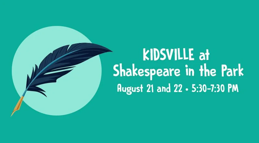 Kidsville at Shakespeare in the Park