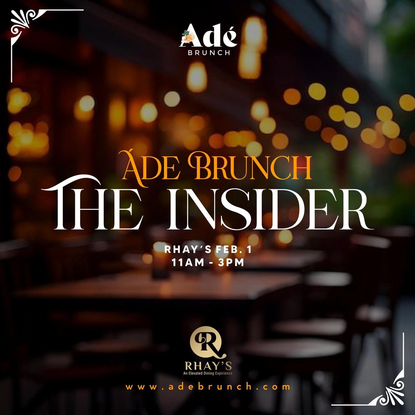 🔥 Ad&eacute; Brunch: The Insider 🔥

F&agrave;&agrave;j&iacute; lovers, get ready for an exclusive brunch experience like no other! 🍽✨ Ad&eacute; Brunch: The Insider is bringing you elite vibes, delicious flavors, and premium dining at Rhay&rsquo;s