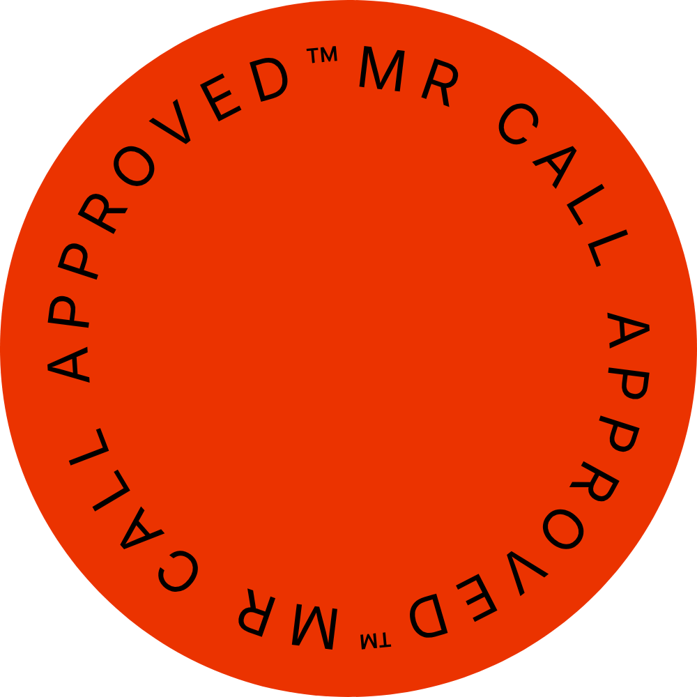 Red circular sticker with black text that reads "TM MR CALLA PROVED" repeated around the edge.