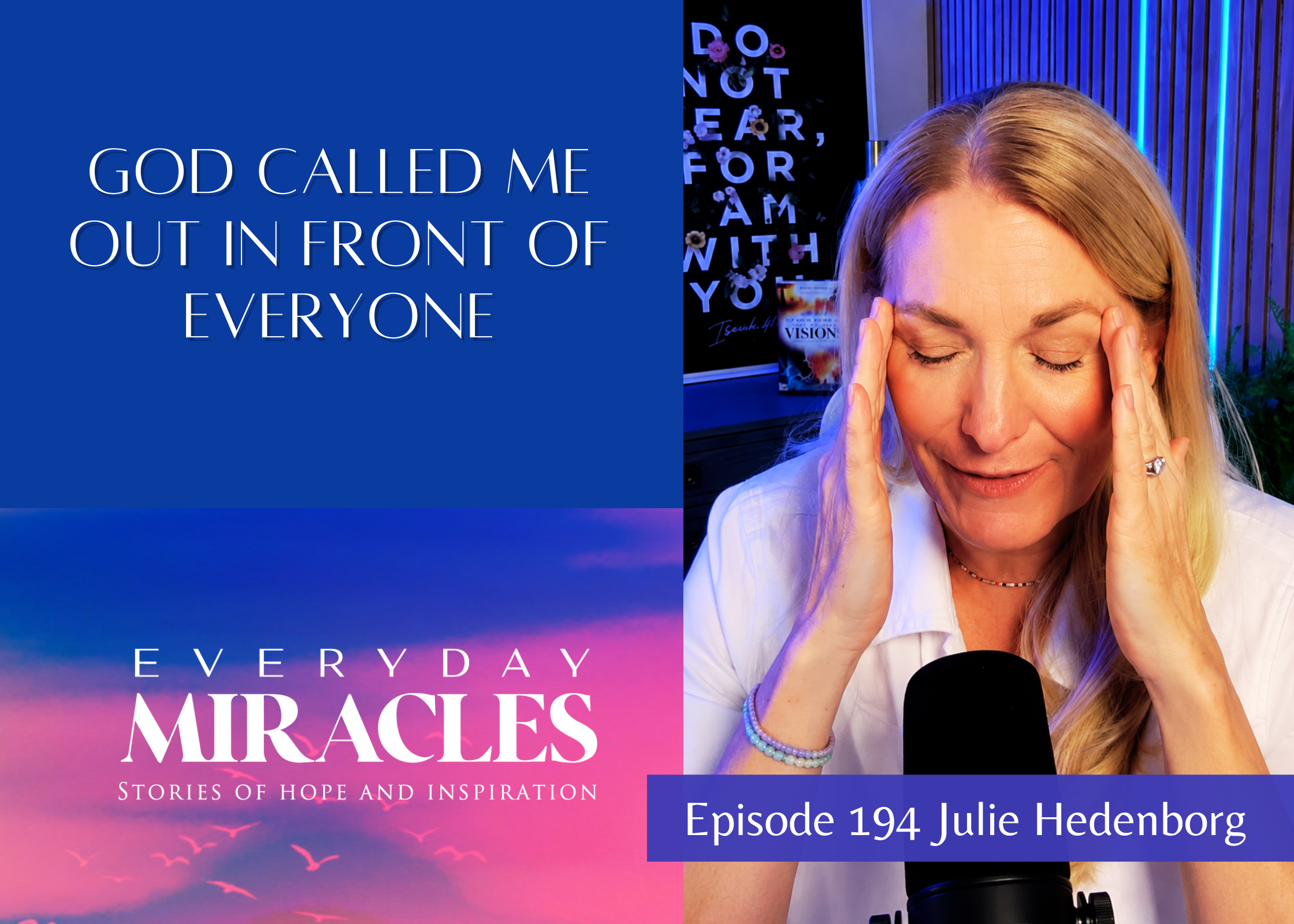 Episode 194 - God Called Me Out in Front of Everyone
