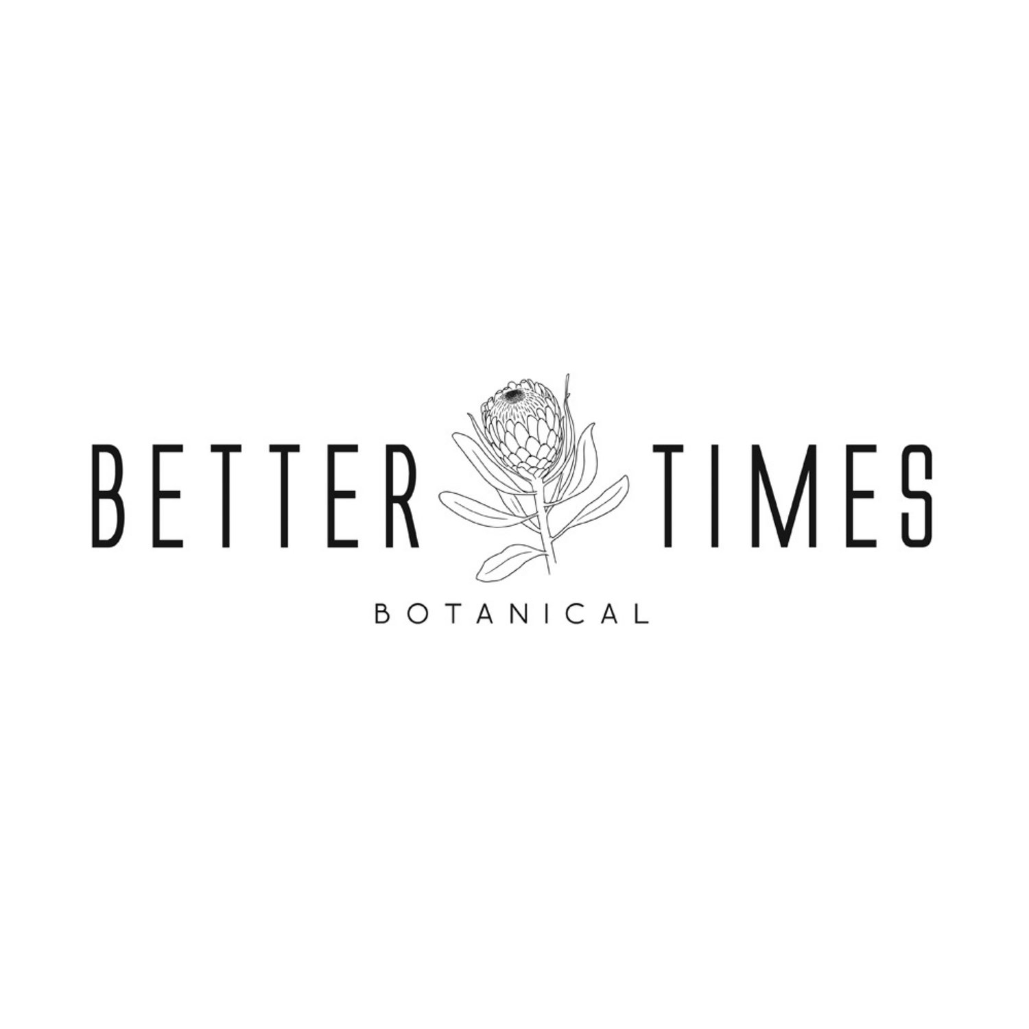 Better Times Botanical