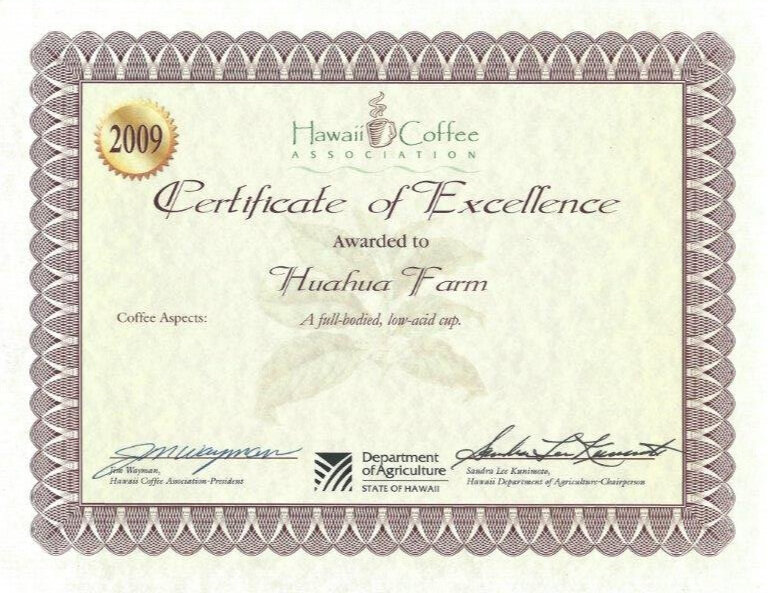 Certificate of Excellence for Huahua Farm by the Hawaii Coffee Association in 2009