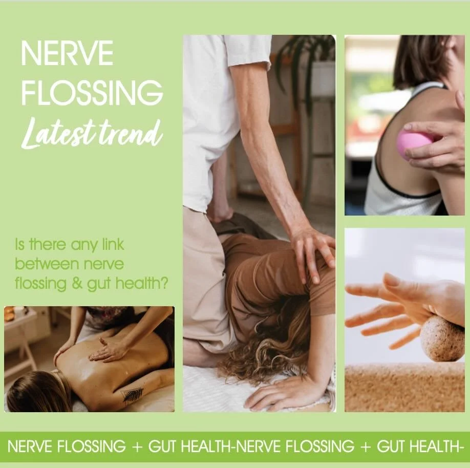 is there a link between nerve flossing and gut health
