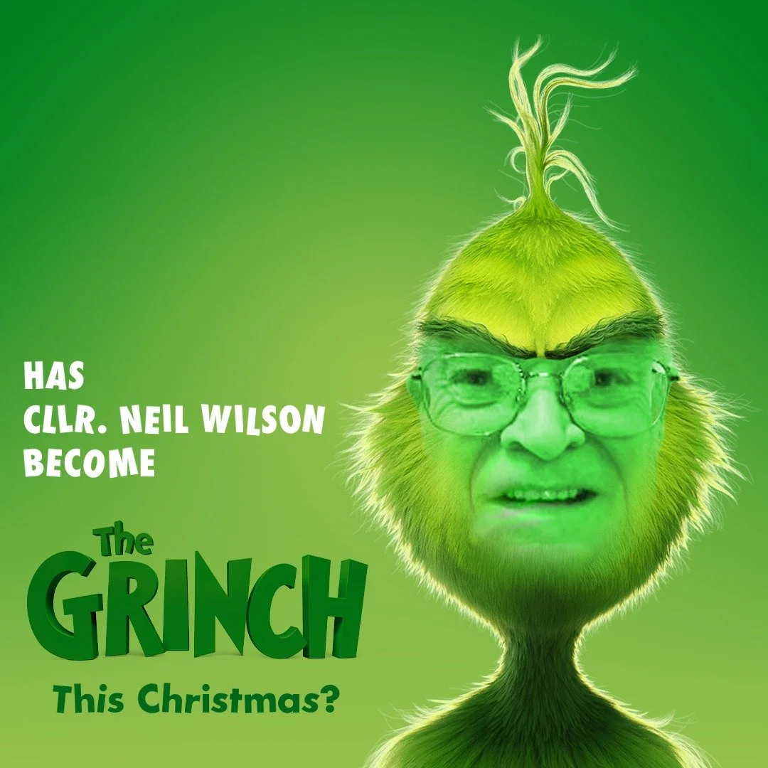 Has Cllr Neil Wilson become The Grinch this Christmas?