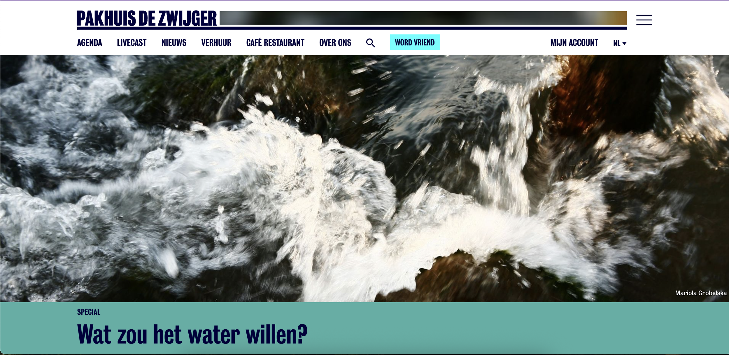  Wat zou het water willen?