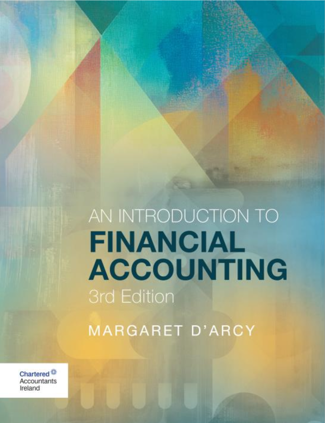 D'Arcy: An Introduction to Financial Accounting, 3rd Edition