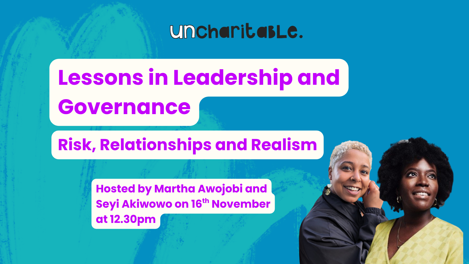 Lessons in Leadership and Governance: Risk, Relationships and Realism