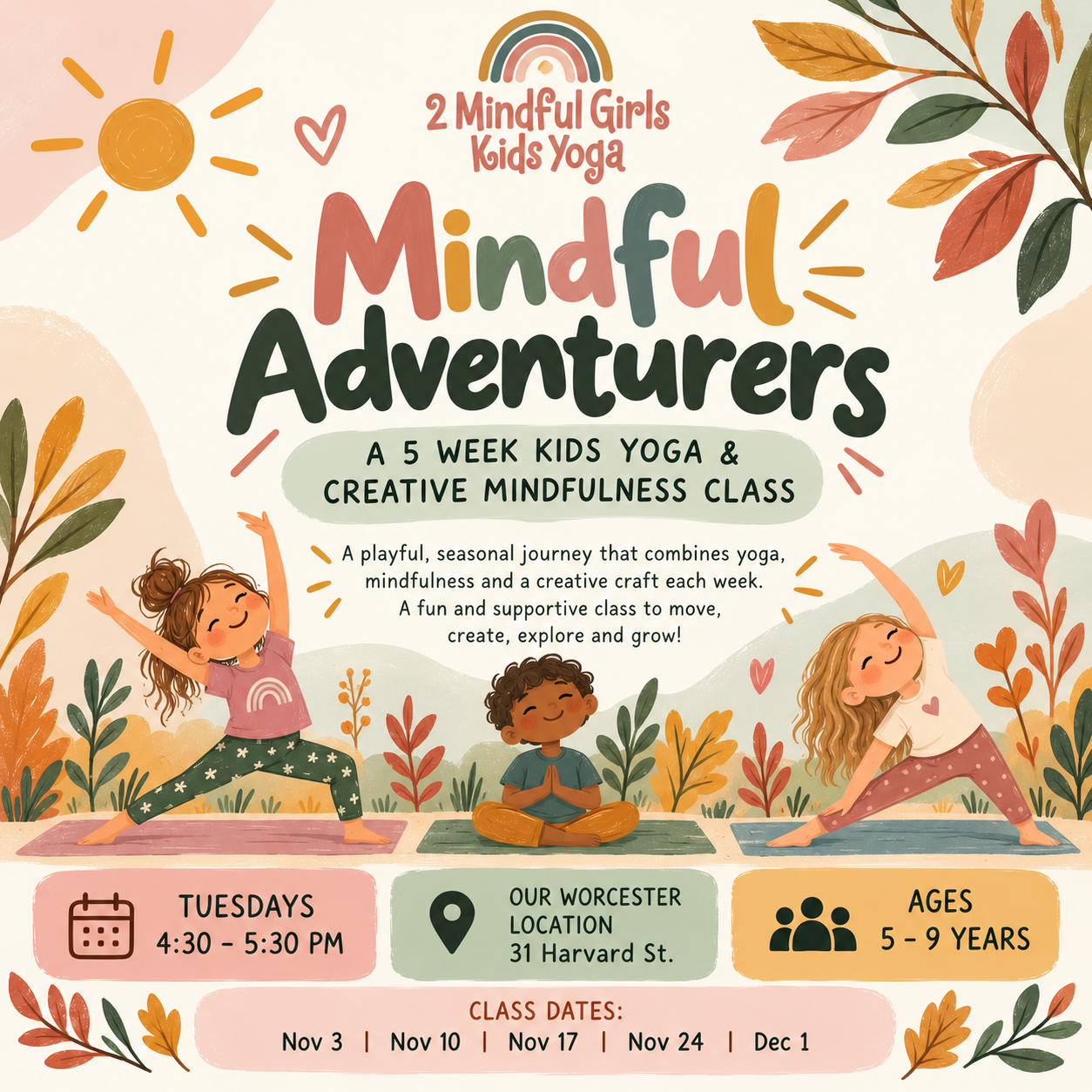 Mindful Adventurers: 5-Week Kids Yoga & Creative Mindfulness Series 🍂🧘 (WORCESTER)