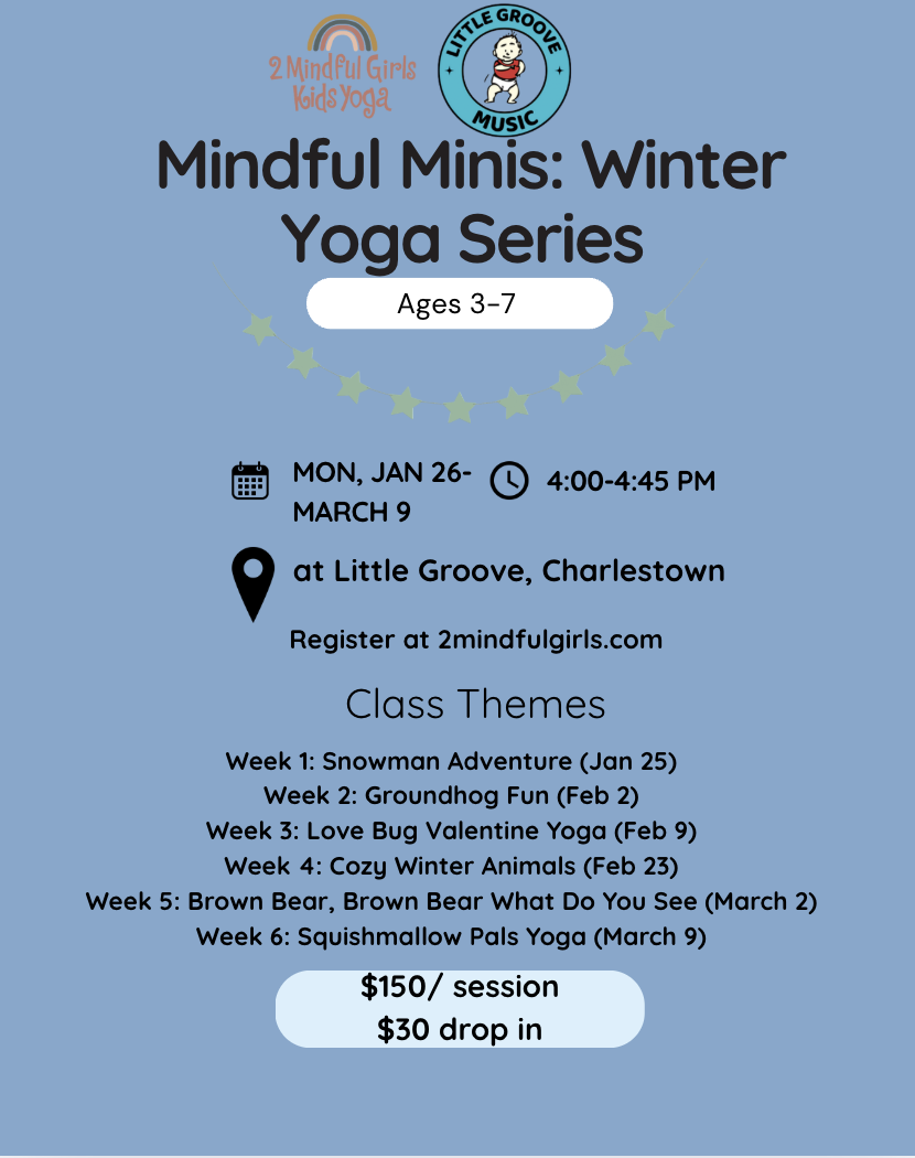 🧘❄️💛Mindful Minis Winter Yoga Series at Little Groove🧘❄️💛