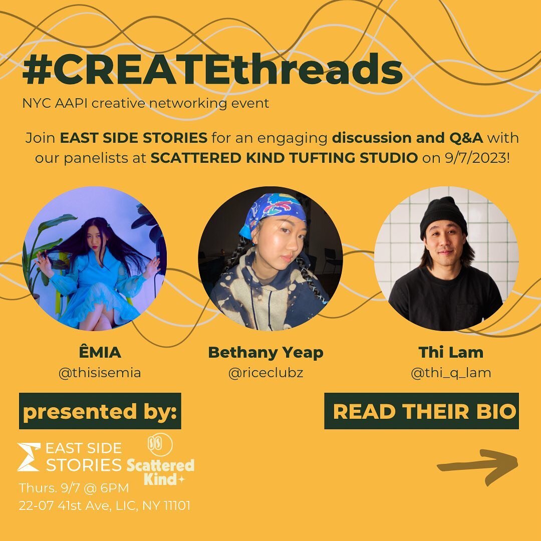 🗣️Q&amp;A DISCUSSION PANEL: Join us in an engaging discussion with @thi_q_lam, @riceclubz and @thisisemia diving into the creative field as an AAPI creatives ✨

🎟️ RAFFLING: @scatteredkind workshop for yourself + a friend! @eastsidestoriesnyc tote 