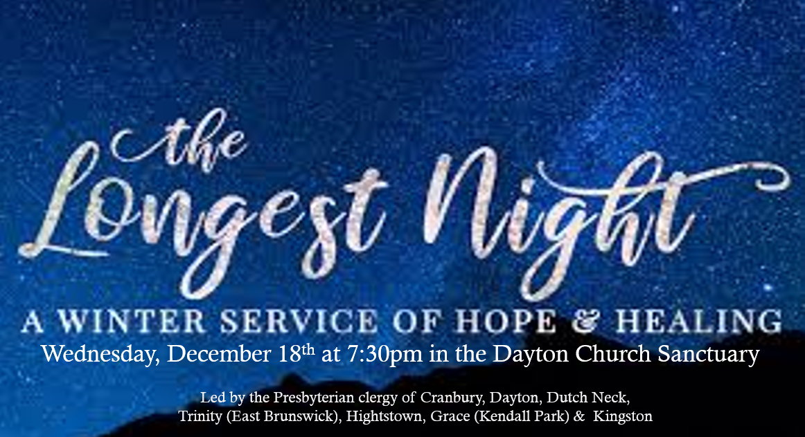 December 18, 7:30 pm - Longest Night Service - Dayton Presbyterian Church